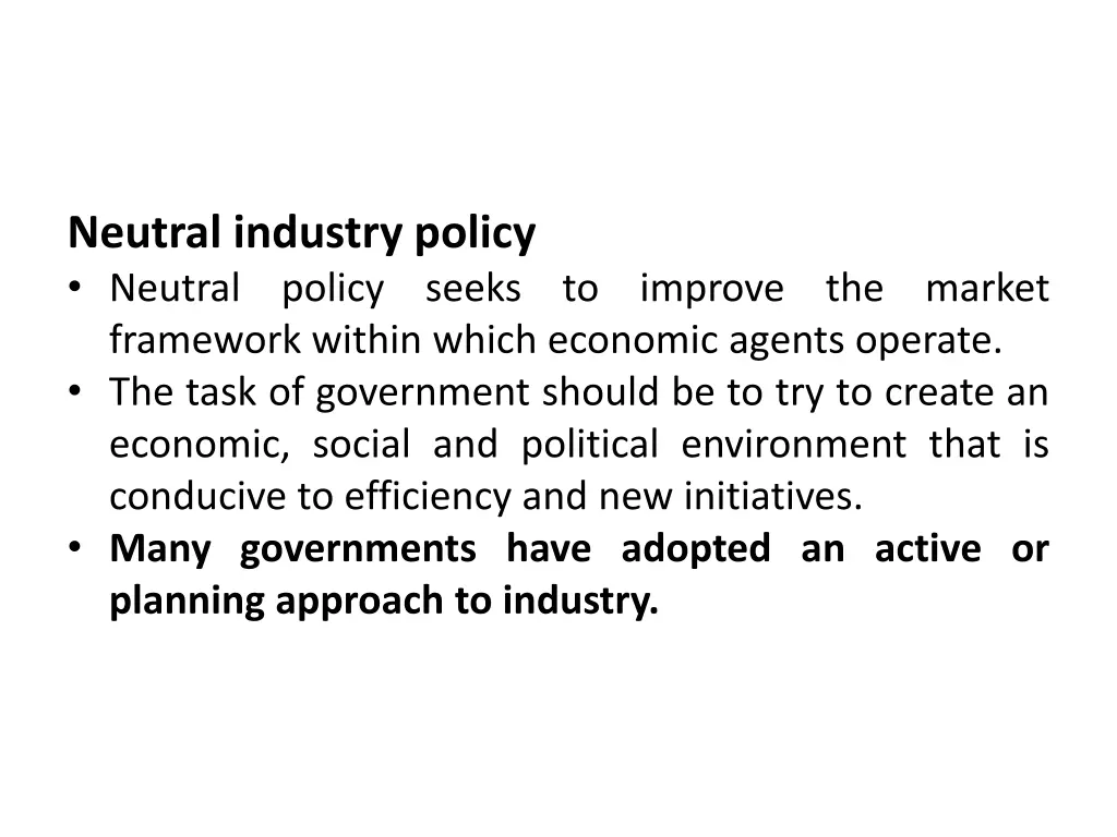 neutral industry policy neutral policy framework