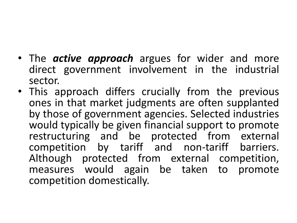 the active approach argues for wider and more