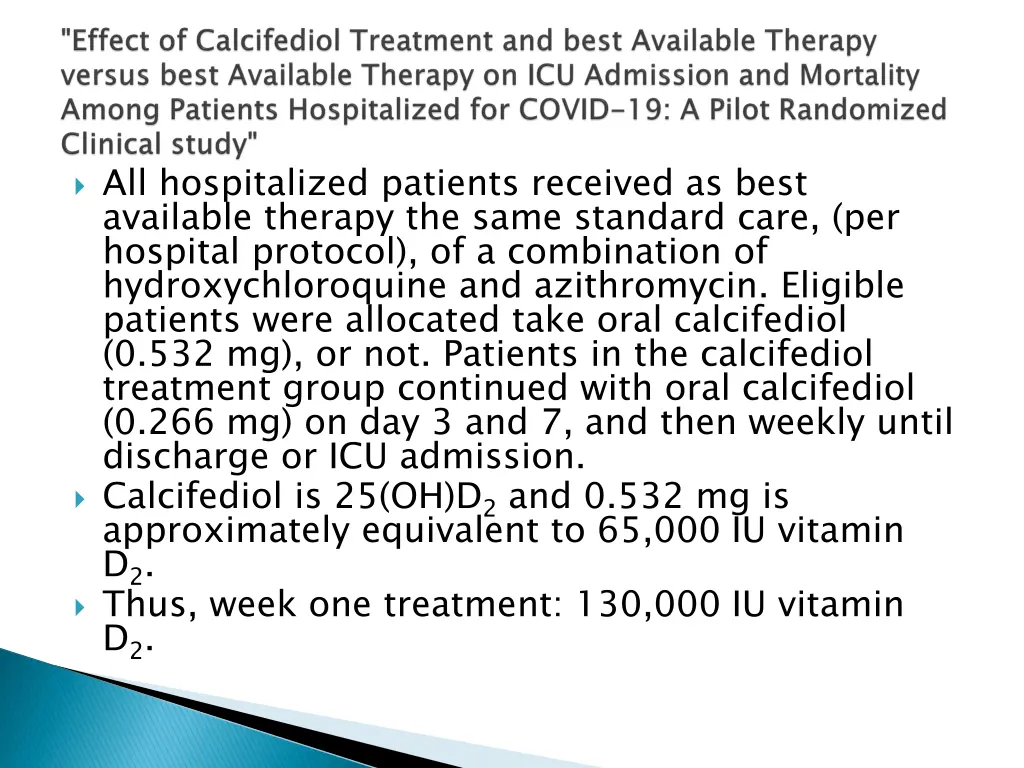 all hospitalized patients received as best