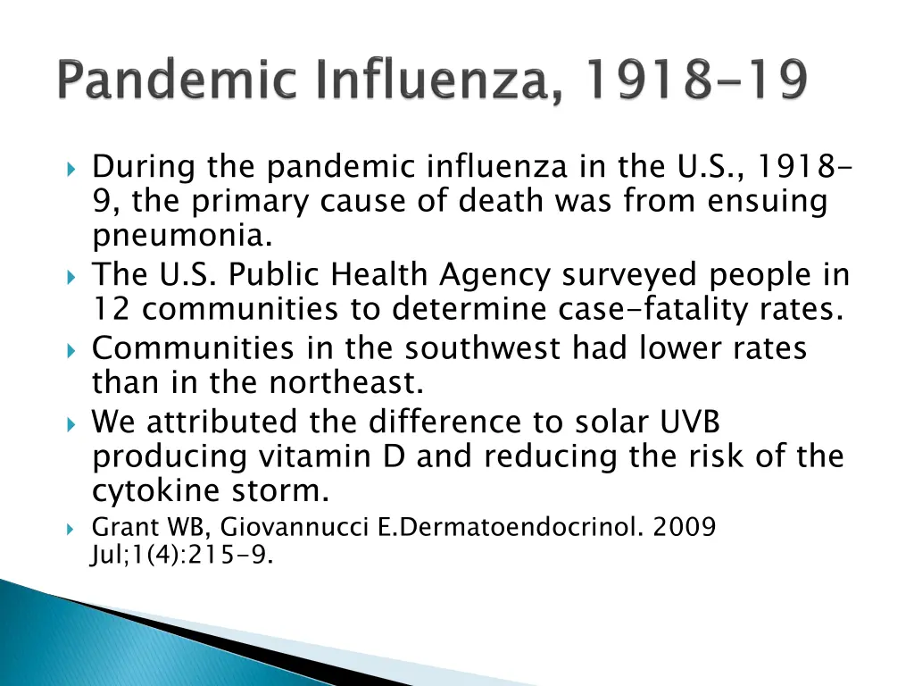 during the pandemic influenza in the u s 1918