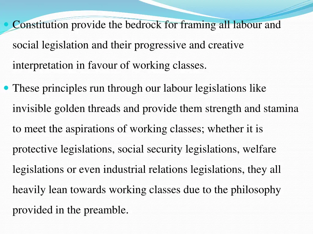 constitution provide the bedrock for framing