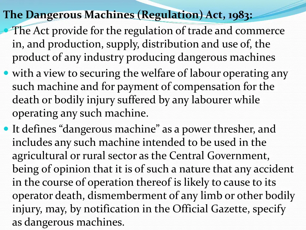 the dangerous machines regulation act 1983