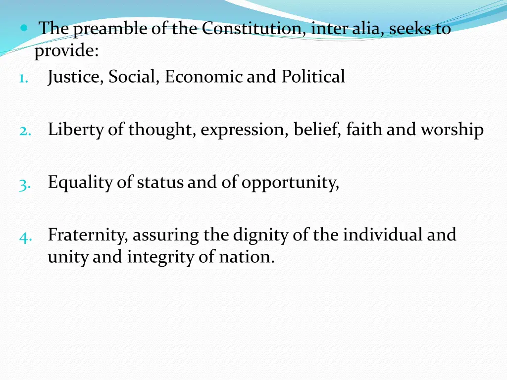 the preamble of the constitution inter alia seeks