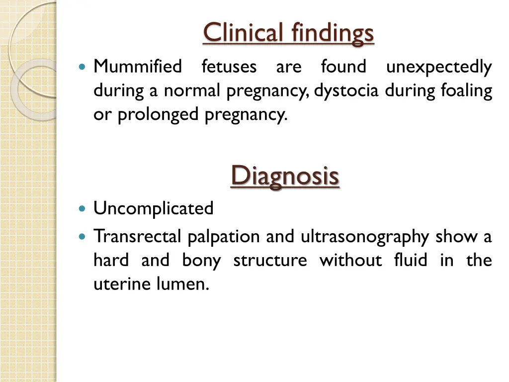 clinical findings fetuses are