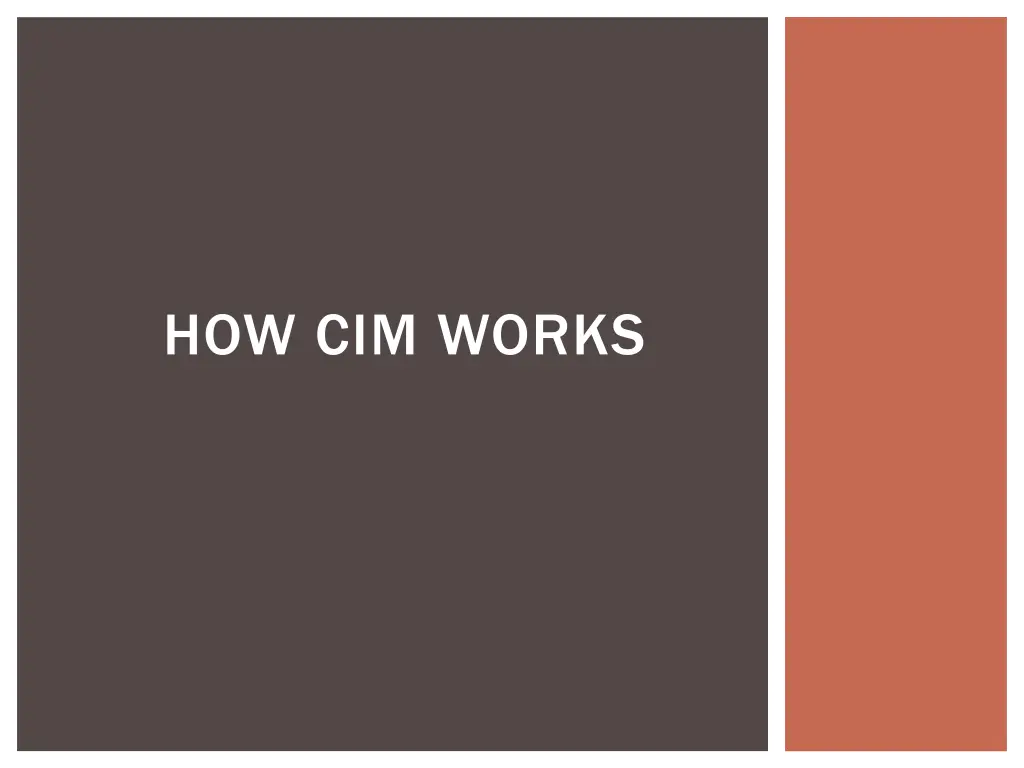 how cim works