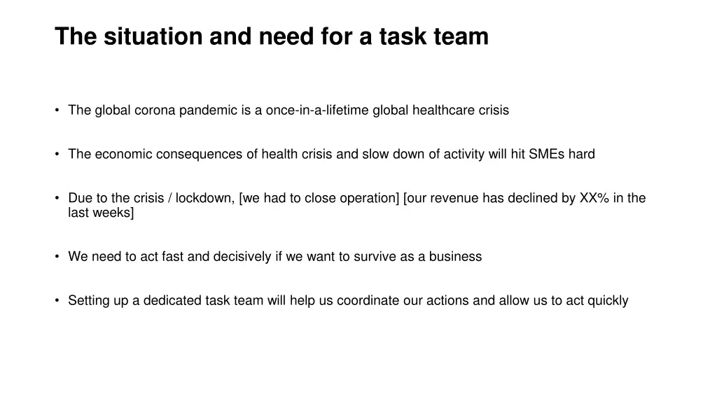 the situation and need for a task team