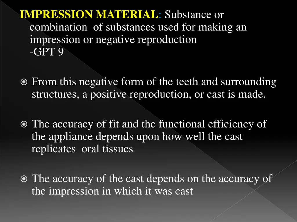 impression material substance or combination