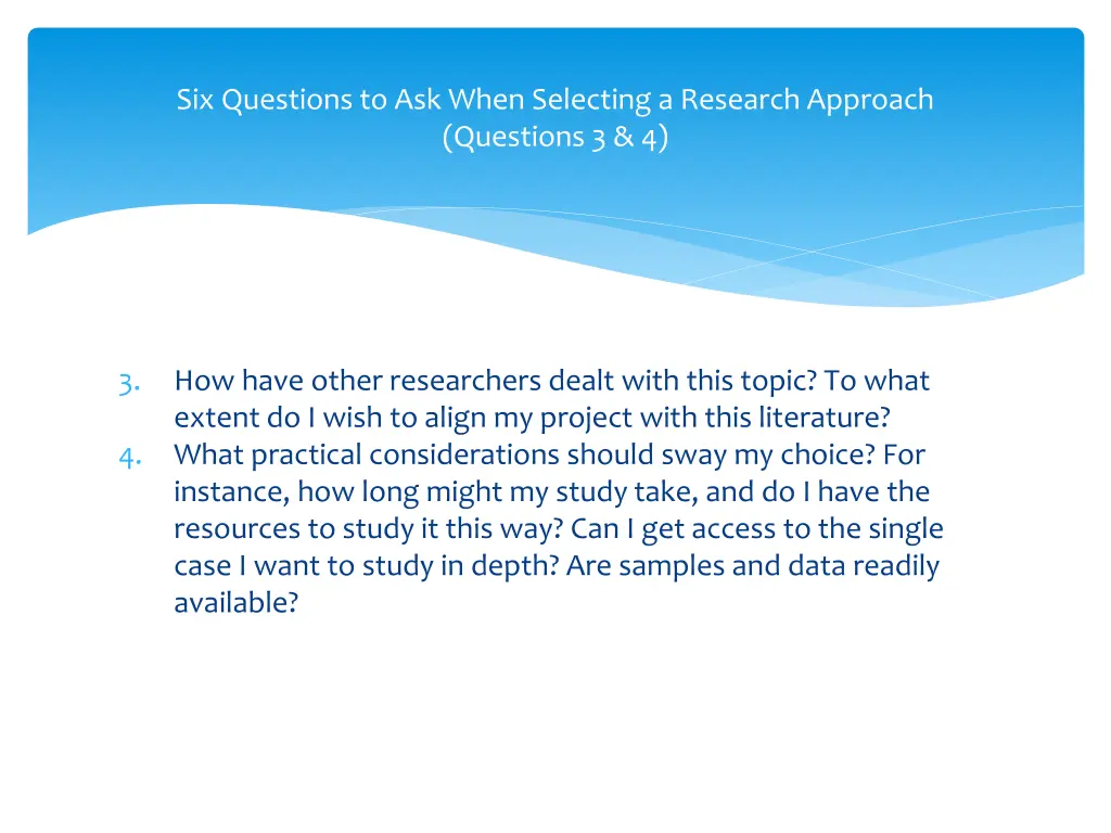 six questions to ask when selecting a research 1