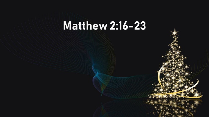 matthew 2 16 23