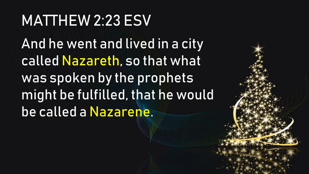 matthew 2 23 esv and he went and lived in a city