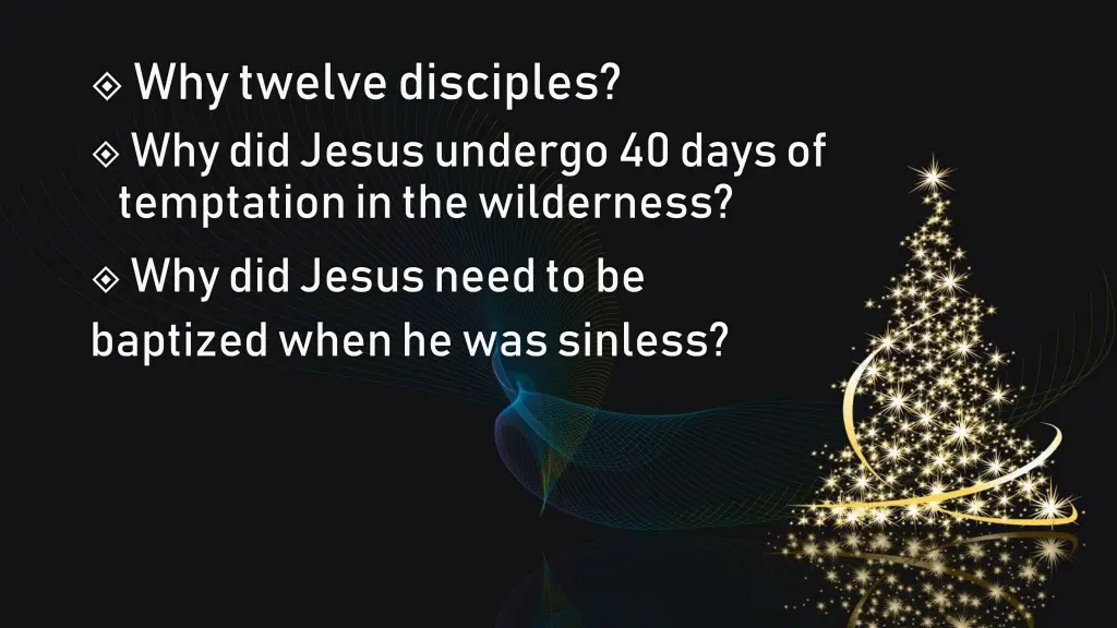 why twelve disciples why did jesus undergo