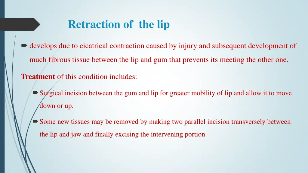 retraction of the lip