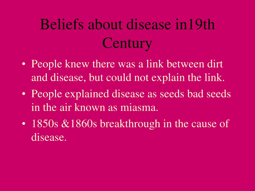 beliefs about disease in19th century