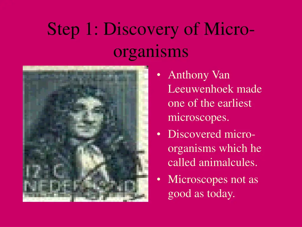 step 1 discovery of micro organisms