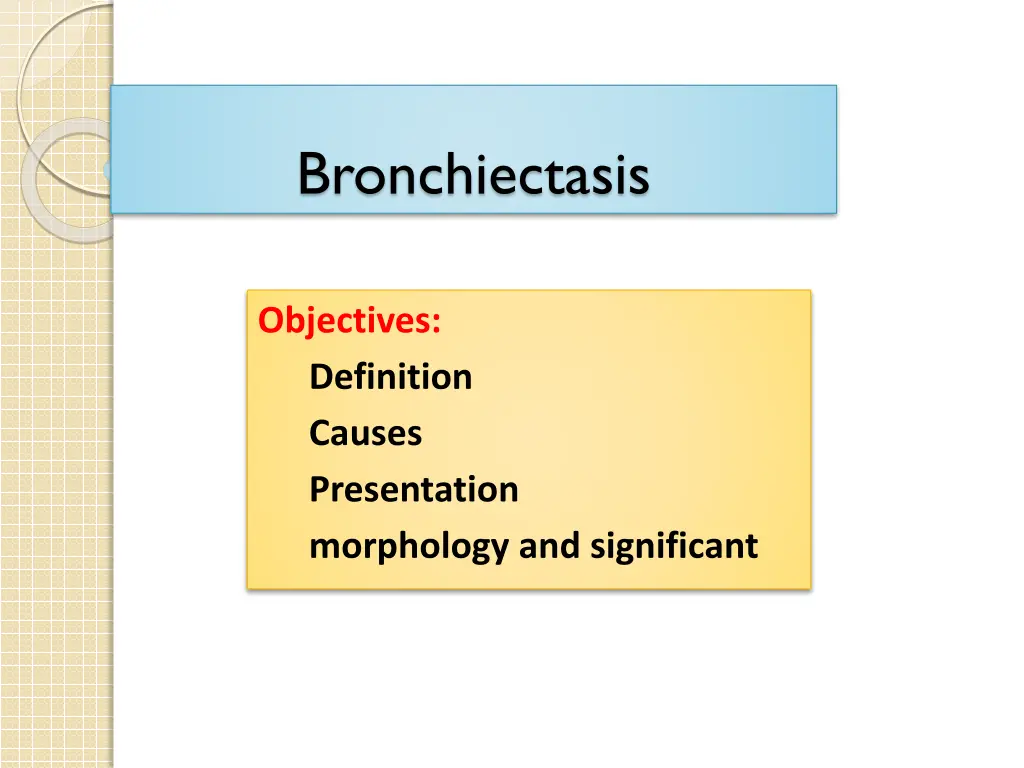 bronchiectasis