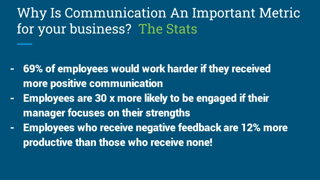 why is communication an important metric for your 1