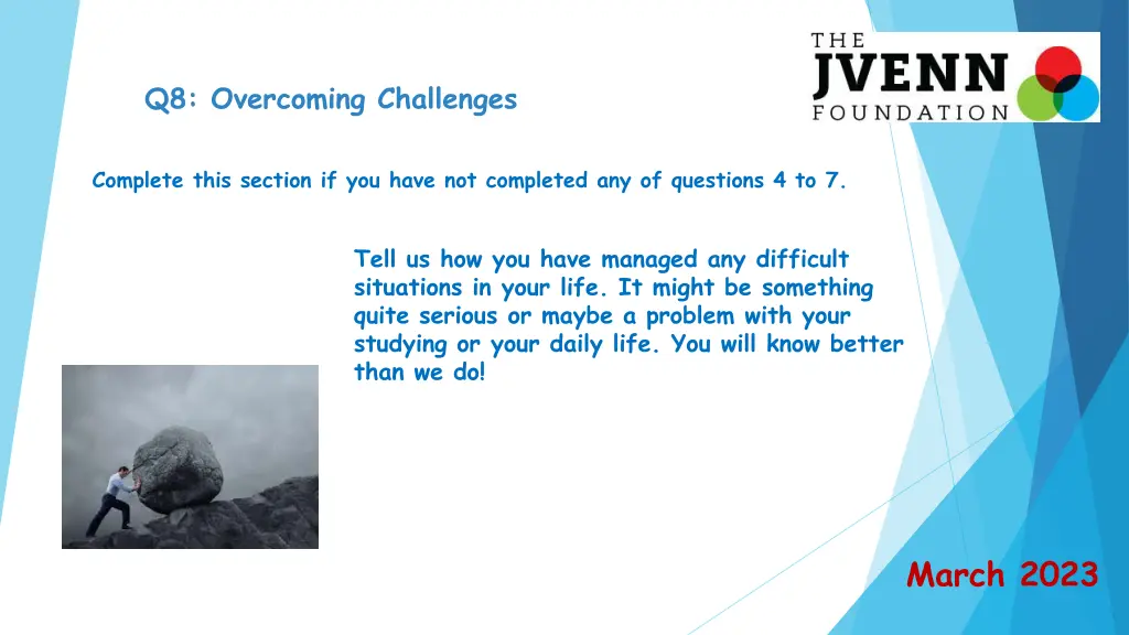 q8 overcoming challenges