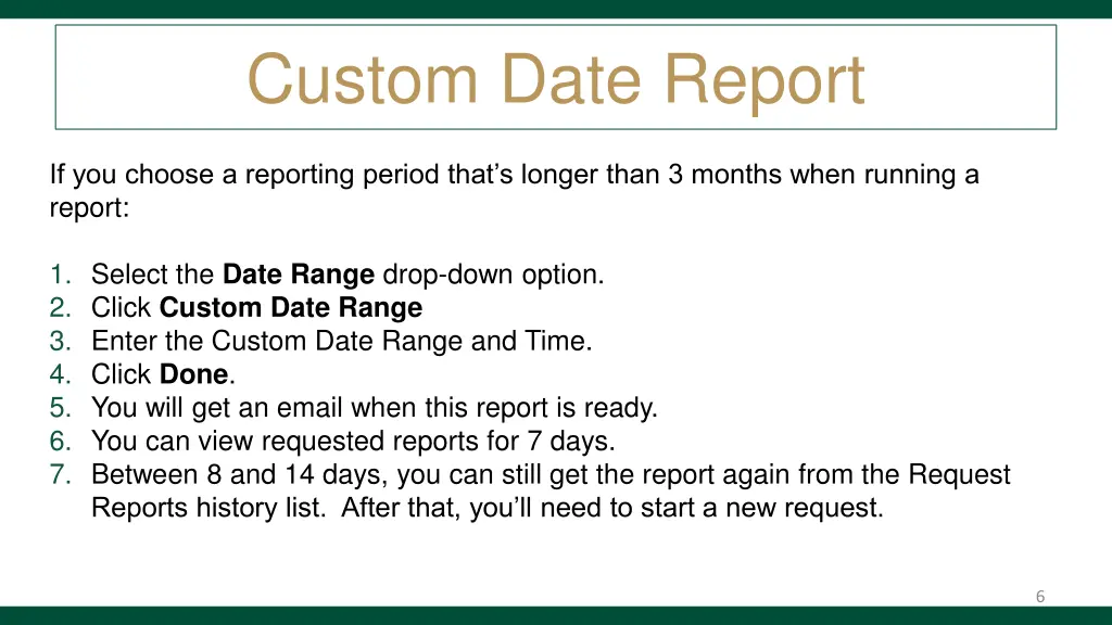 custom date report