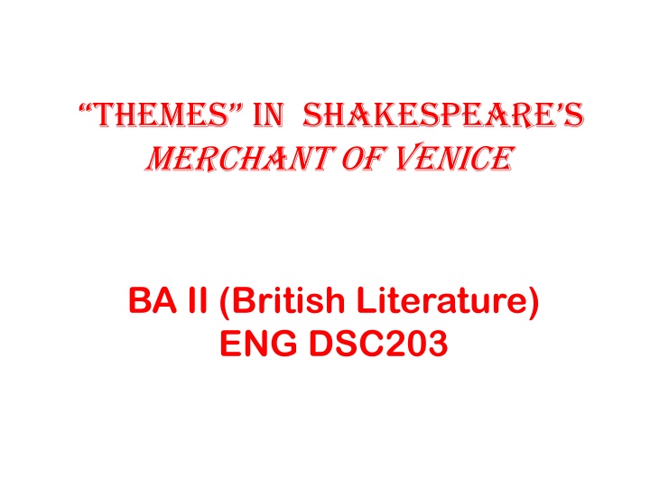 themes in shakespeare s merchant of venice