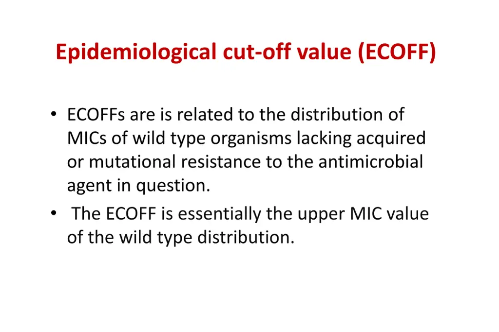 epidemiological cut off value ecoff