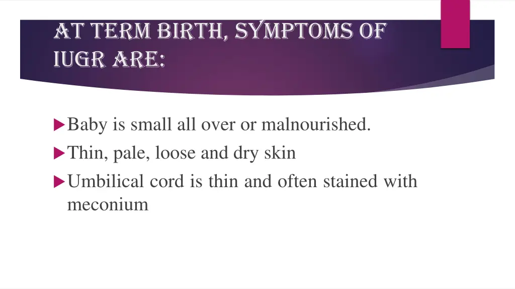 at term birth symptoms of iugr are