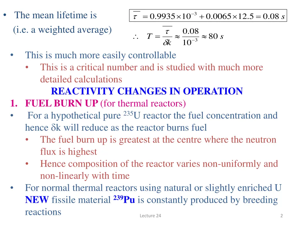 the mean lifetime is i e a weighted average