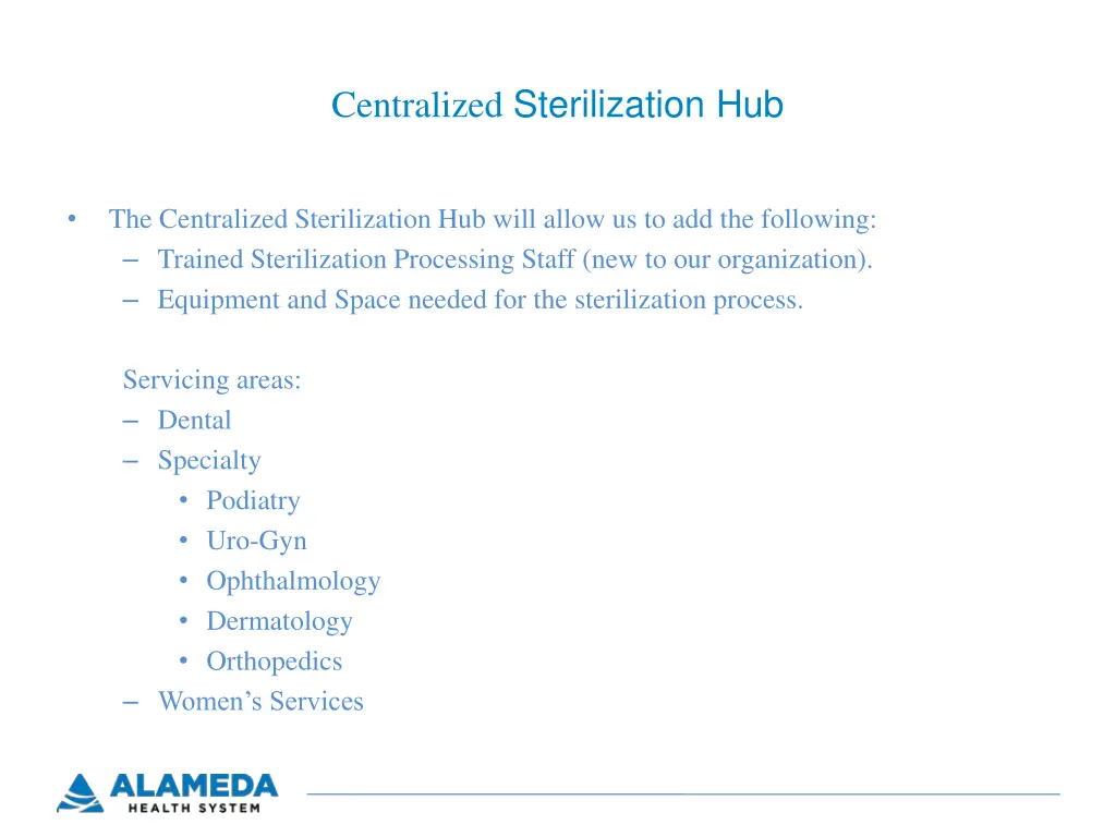 centralized sterilization hub