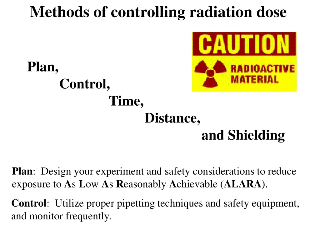 methods of controlling radiation dose