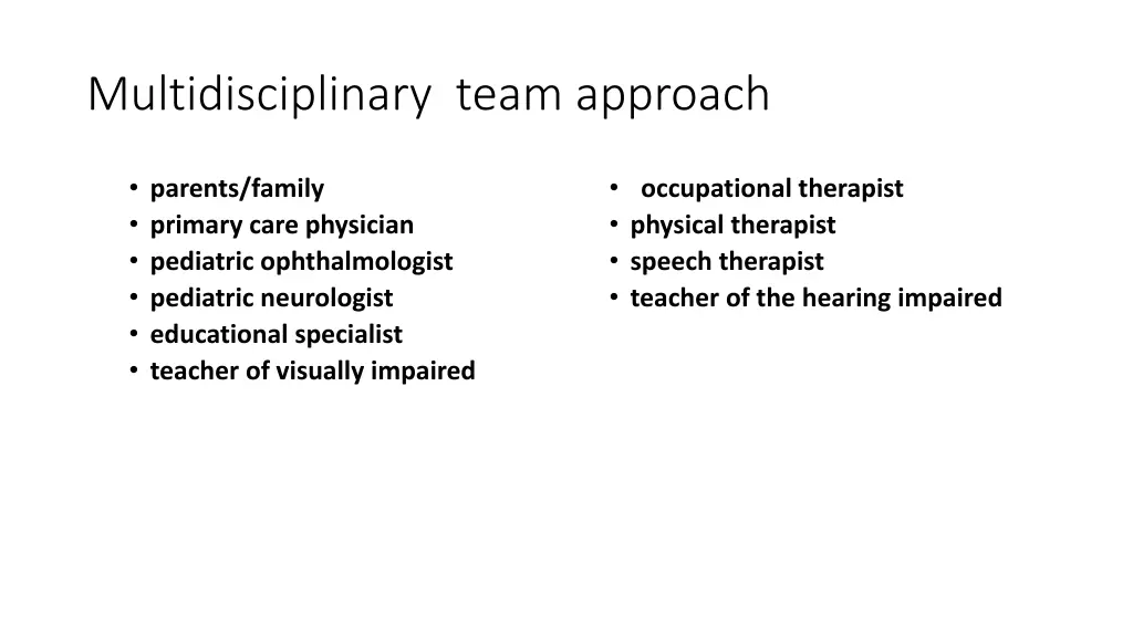 multidisciplinary team approach