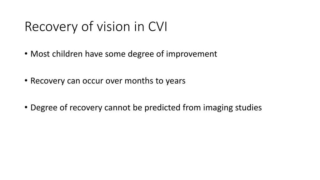 recovery of vision in cvi