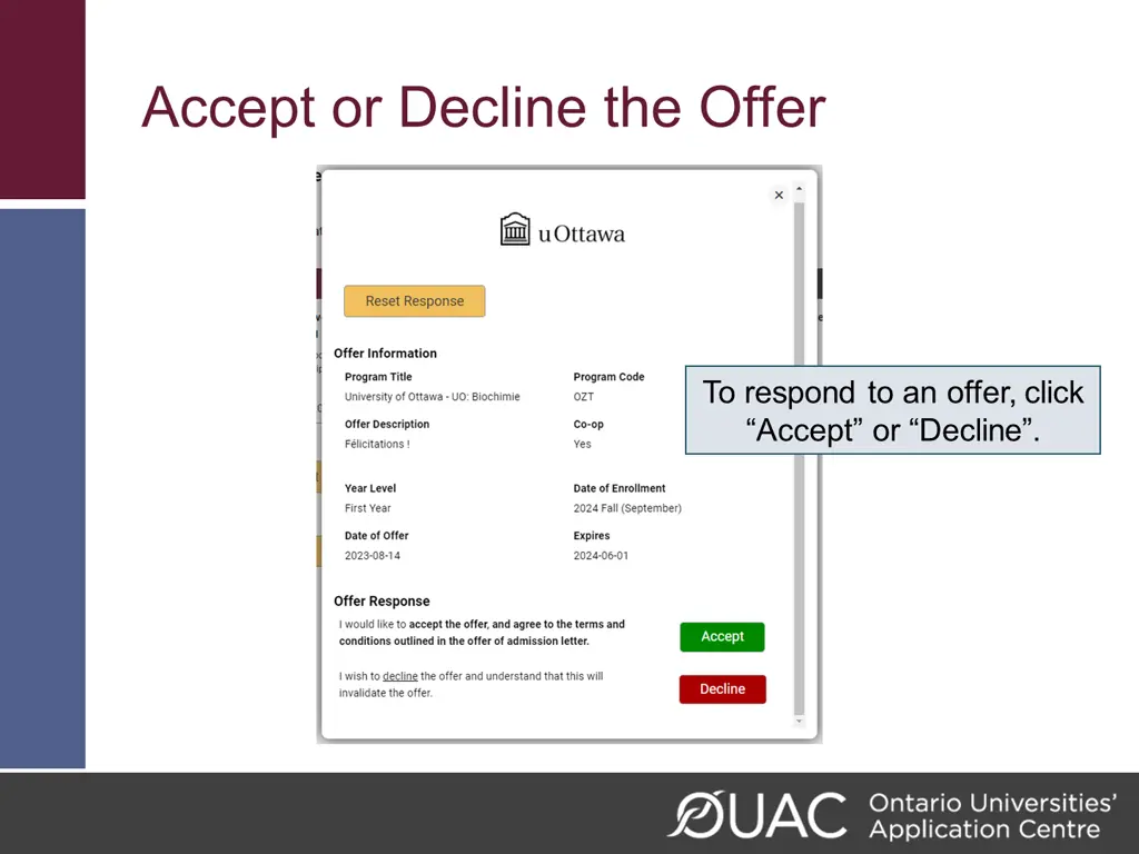 accept or decline the offer