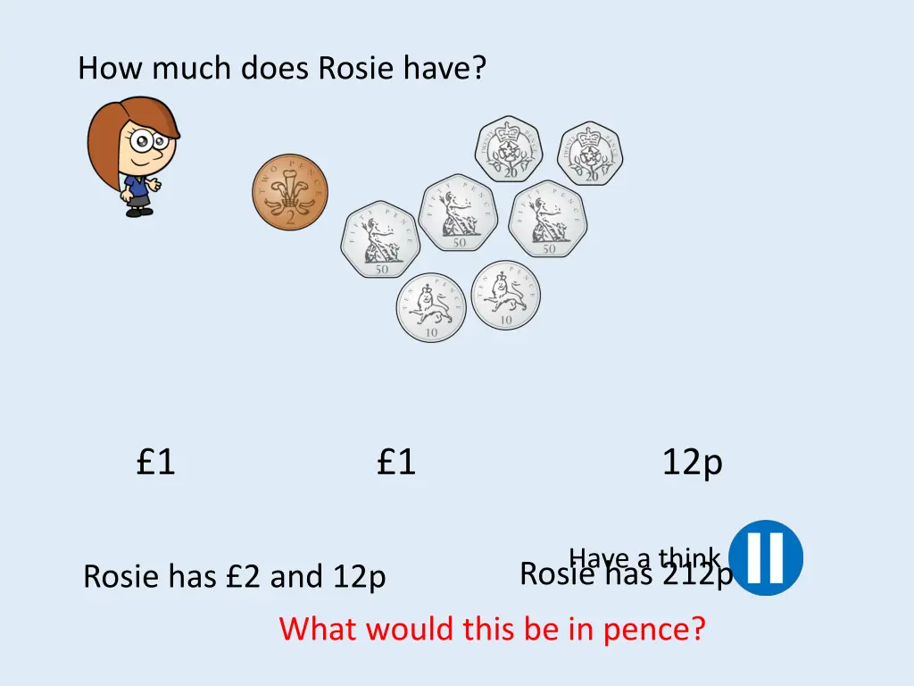 how much does rosie have 1