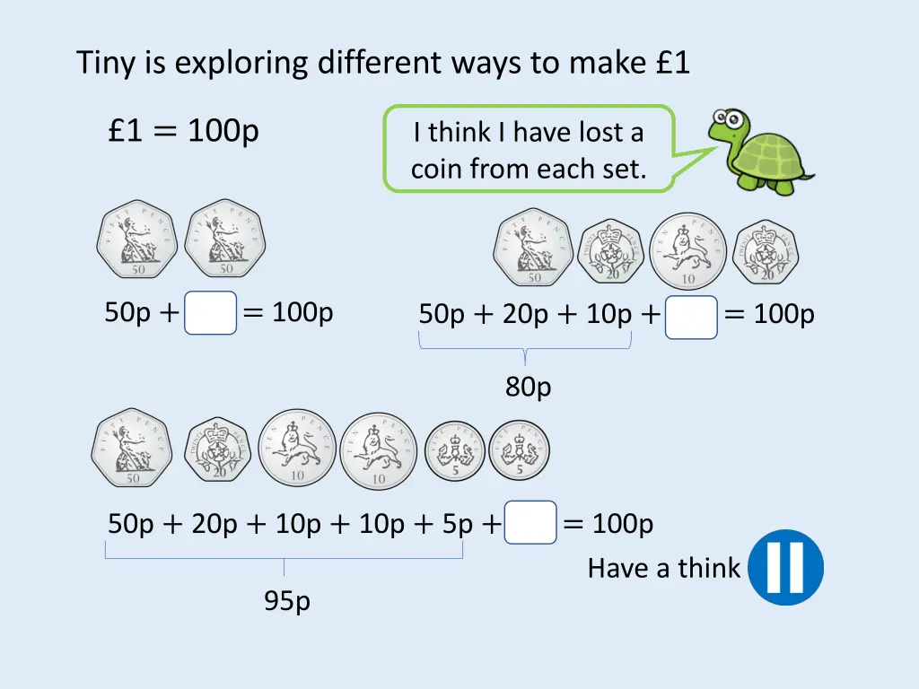 tiny is exploring different ways to make 1