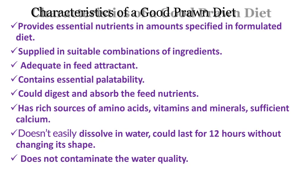 characteristics of a good prawn diet provides