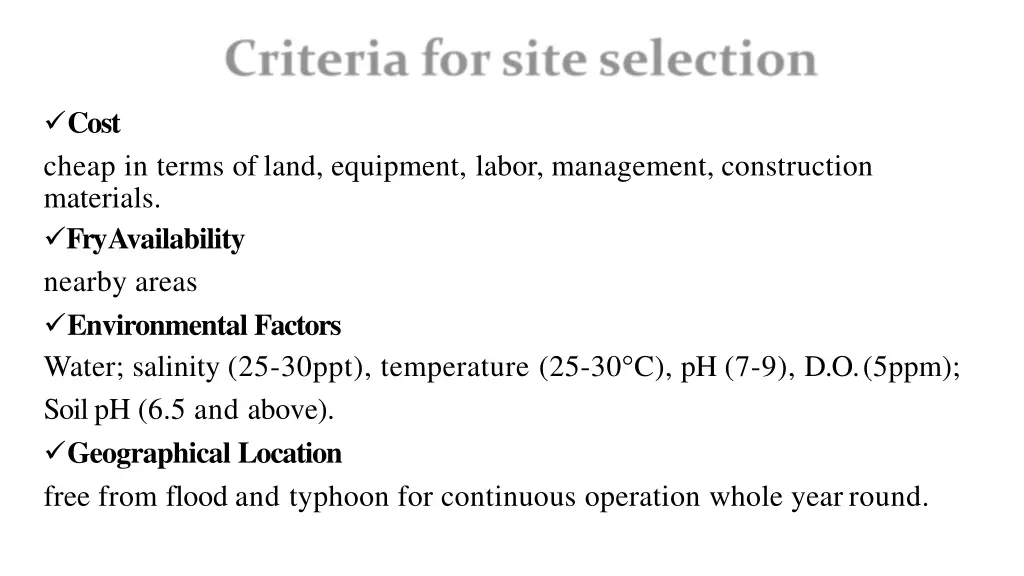 cost cheap in terms of land equipment labor