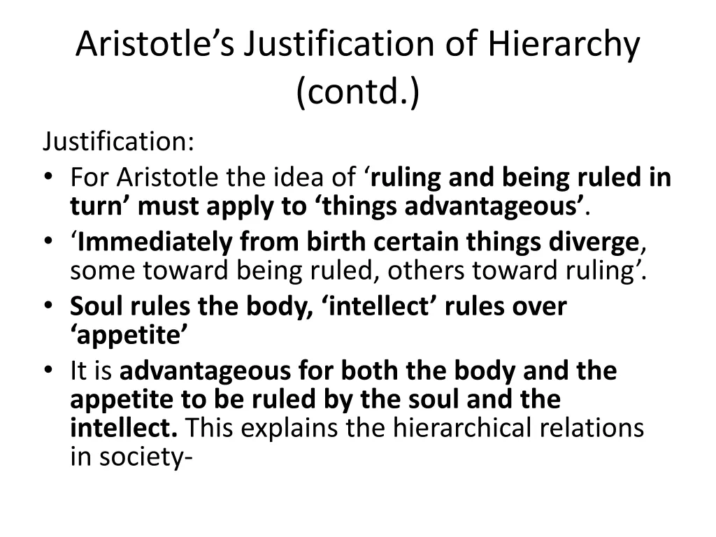 aristotle s justification of hierarchy contd