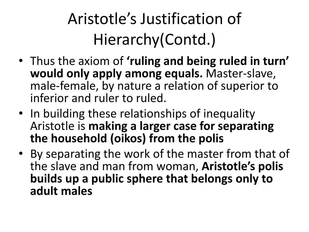 aristotle s justification of hierarchy contd thus