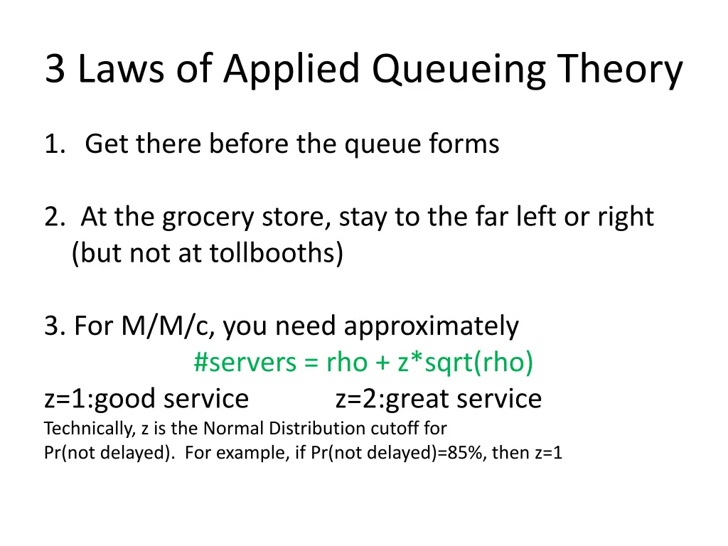 3 laws of applied queueing theory