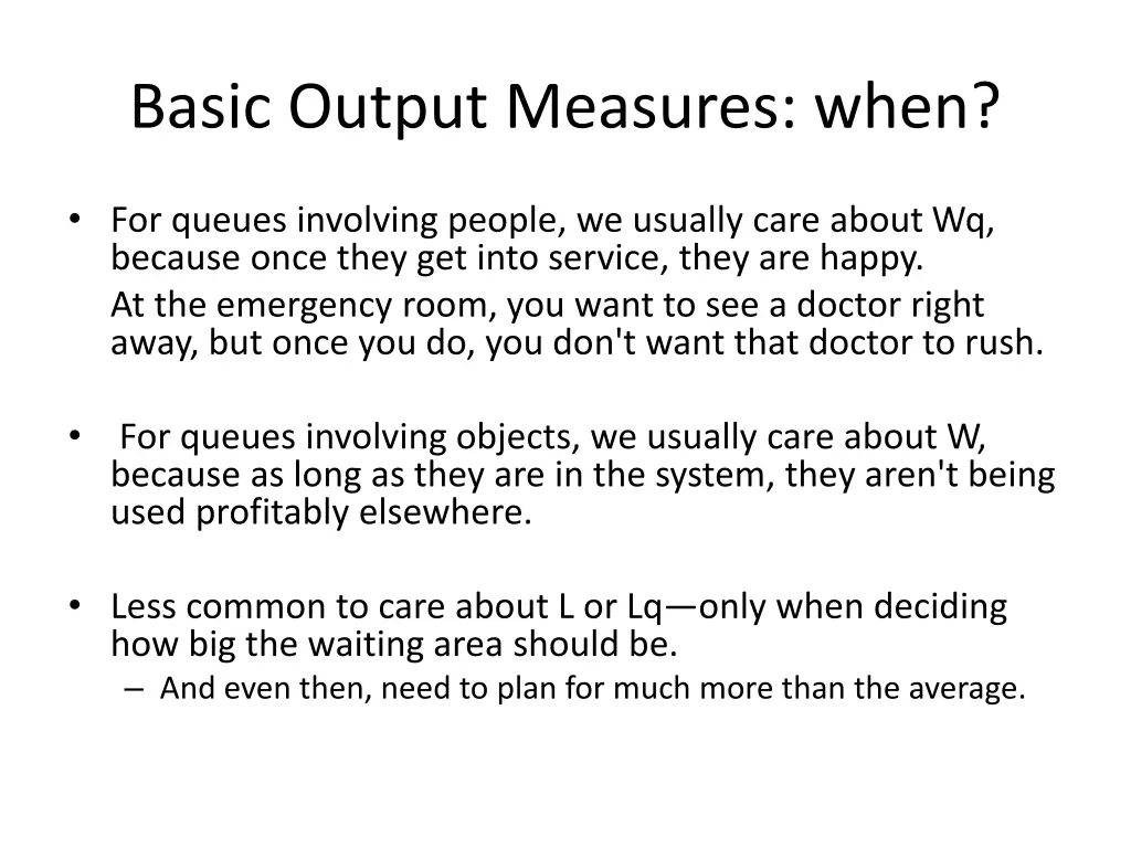 basic output measures when