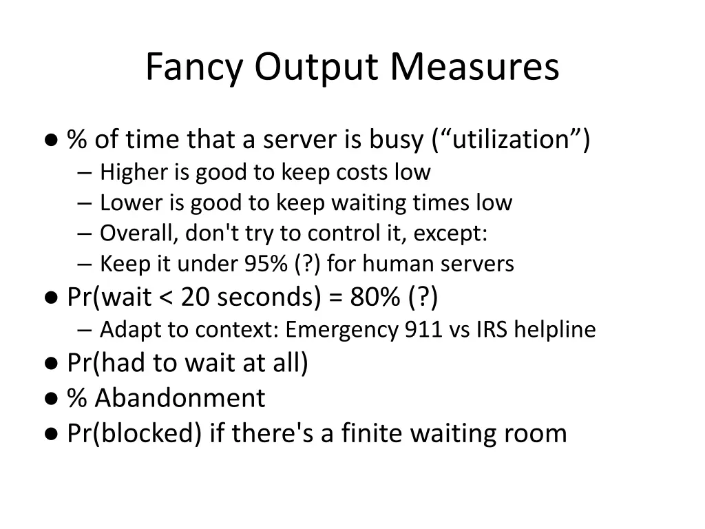 fancy output measures