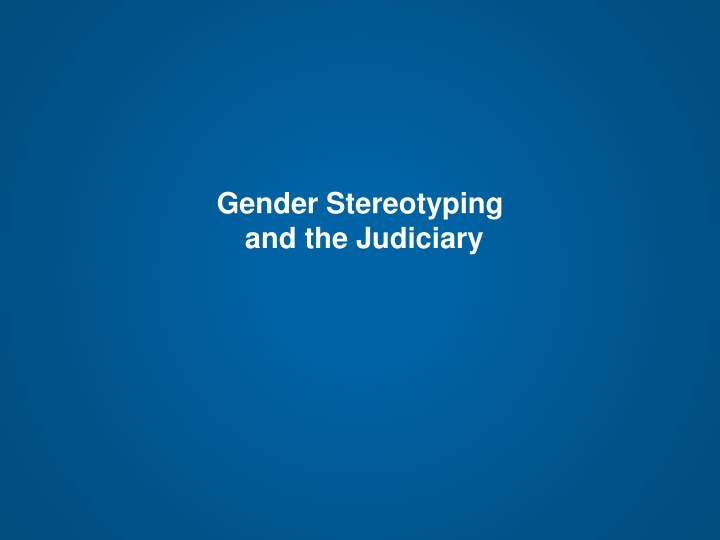 gender stereotyping and the judiciary