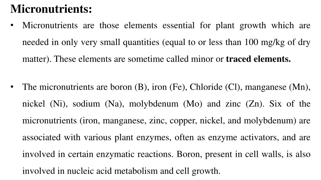 micronutrients micronutrients are those elements