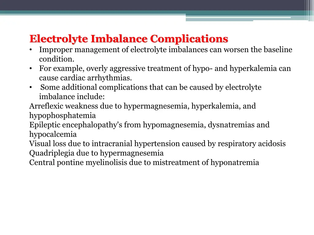 electrolyte imbalance complications improper