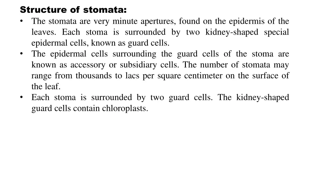 structure of stomata the stomata are very minute