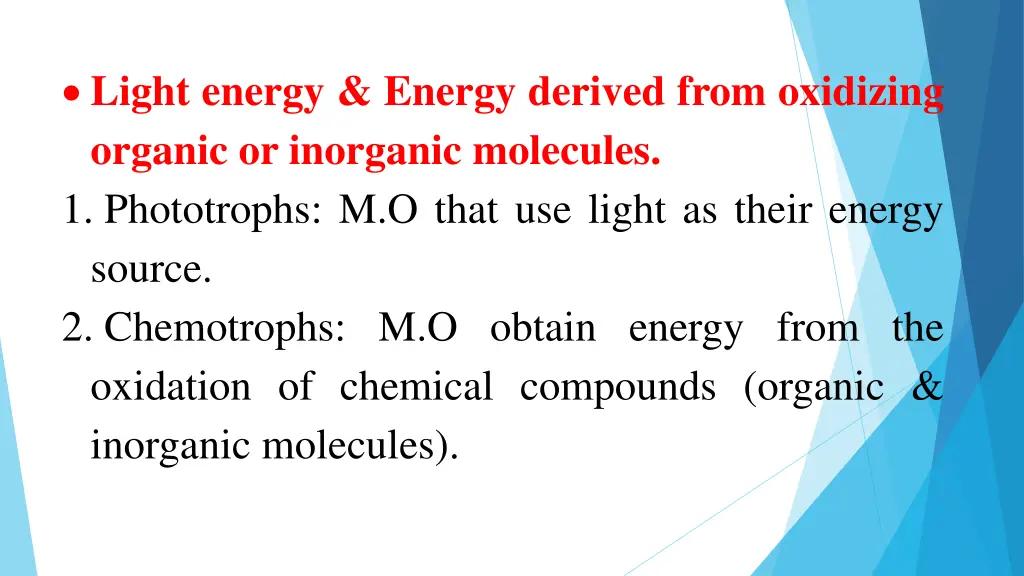 light energy energy derived from oxidizing