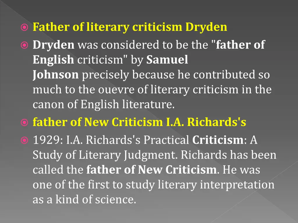 father of literary criticism dryden dryden