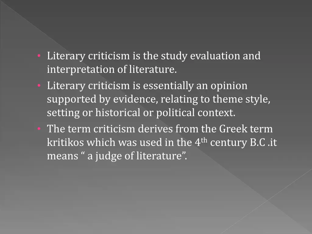 literary criticism is the study evaluation