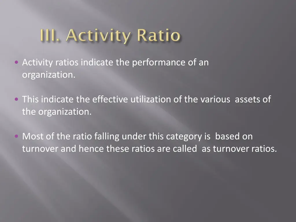 activity ratios indicate the performance