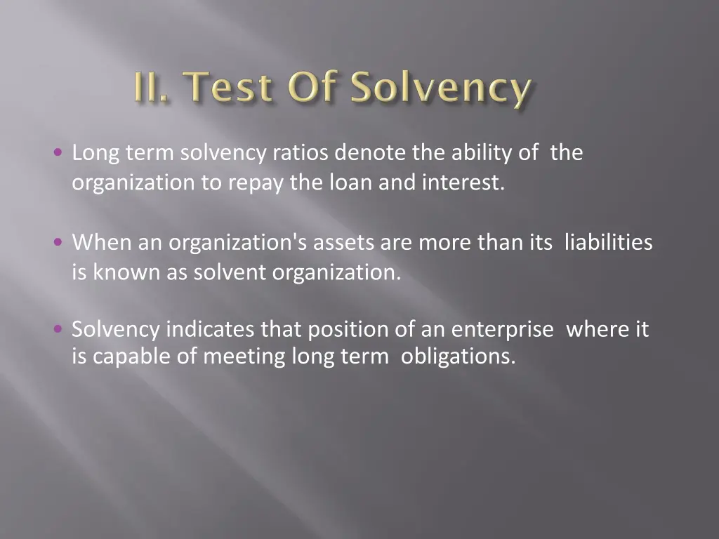 long term solvency ratios denote the ability