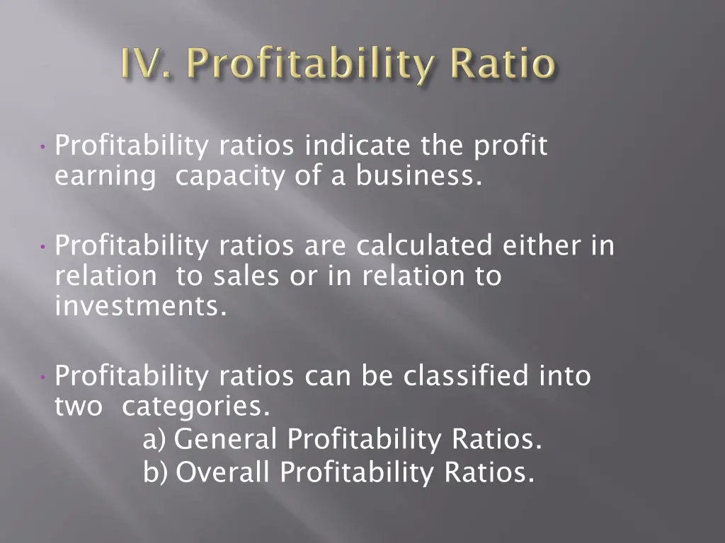 profitability ratios indicate the profit earning